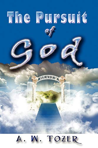 Stock image for THE PURSUIT OF GOD for sale by Brook Bookstore On Demand