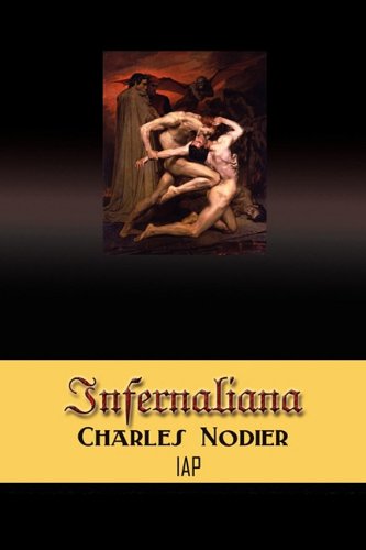 Infernaliana (French Edition) (9781609420093) by Nodier, Charles