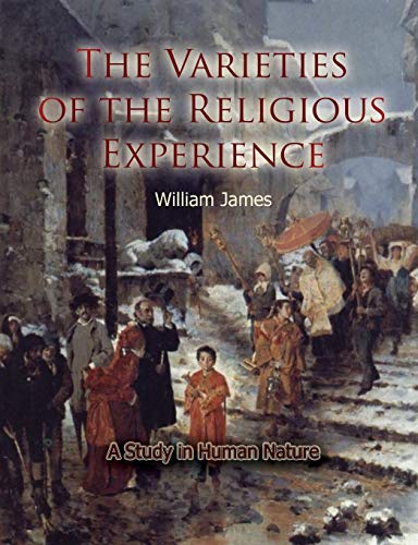 The Varieties of Religious Experience (9781609420185) by William James