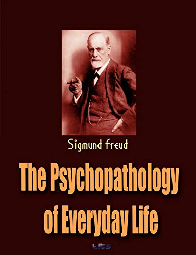 9781609420192: The Psychopathology of Everyday Life