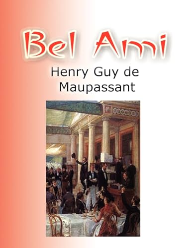 9781609420222: Bel Ami