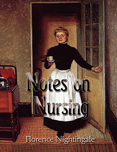 Imagen de archivo de NOTES ON NURSING a la venta por Brook Bookstore On Demand