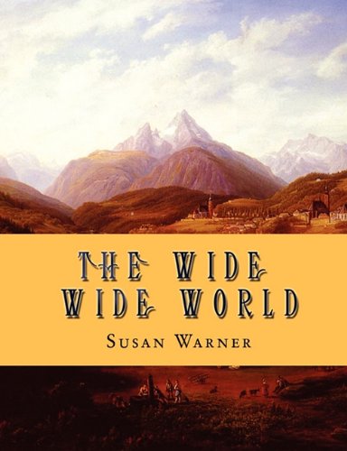 The Wide Wide World (9781609420567) by Warner, Susan