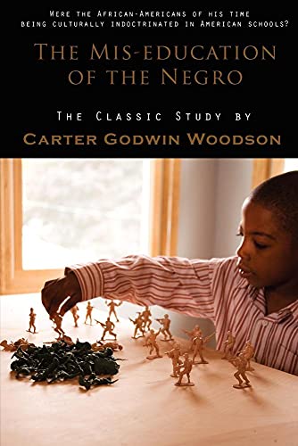 The Mis-education of the Negro (9781609421168) by Woodson, Carter Godwin
