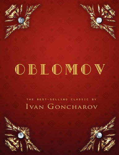 Oblomov (9781609421724) by Goncharov, Ivan