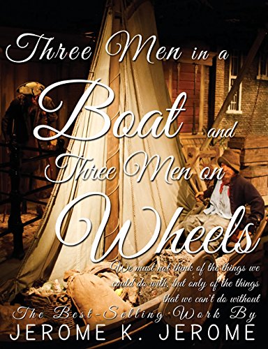 Imagen de archivo de Three Men in a Boat and Three Men on Wheels a la venta por Lucky's Textbooks