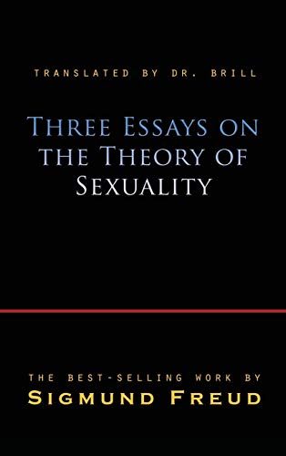 9781609422899: Three Essays on the Theory of Sexuality