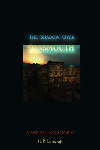 Stock image for The Shadow Over Innsmouth for sale by GF Books, Inc.