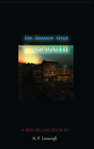 Beispielbild fr The Shadow Over Innsmouth zum Verkauf von Books From California