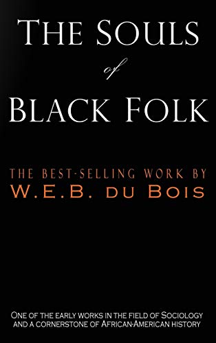 9781609423513: The Souls Of Black Folk