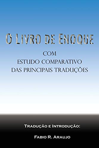 Imagen de archivo de O Livro de Enoque: com estudo comparativo das principais tradues (Portuguese Edition) a la venta por GF Books, Inc.