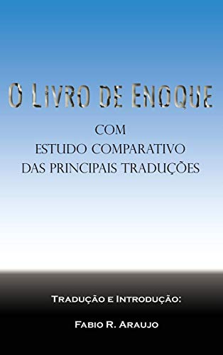 9781609423698: O Livro de Enoque: Com Estudo Comparativo Das Principais Tradues (Portuguese Edition)