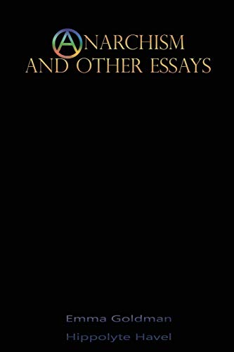 9781609423964: Anarchism and Other Essays