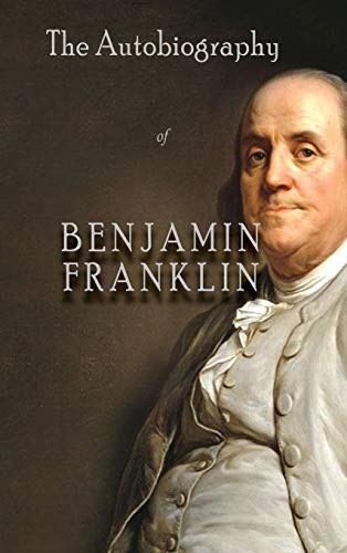 Stock image for The Autobiography of Benjamin Franklin for sale by HPB-Diamond