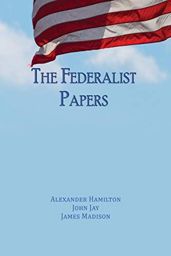 Stock image for The Federalist Papers Unabridged Edition for sale by PBShop.store US