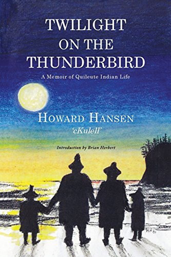 Stock image for Twilight on the Thunderbird: A Memoir of Quileute Indian Life for sale by HPB-Movies