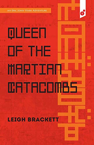 Stock image for Queen of the Martian Catacombs: An Eric John Stark Adventure for sale by Revaluation Books