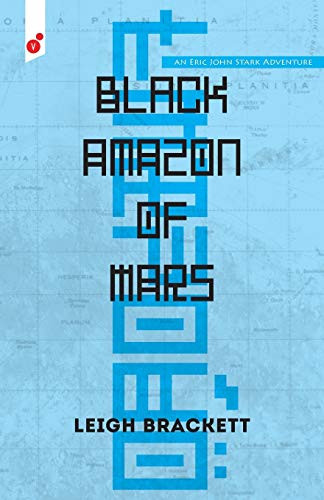 Stock image for Black Amazon of Mars: An Eric John Stark Adventure for sale by Revaluation Books