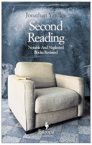 9781609450083: Second Reading: Notable and Neglected Books Revisited
