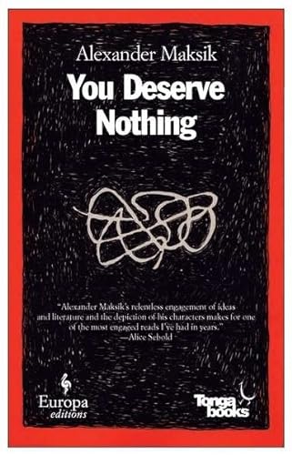 Imagen de archivo de You Deserve Nothing: A Novel a la venta por SecondSale