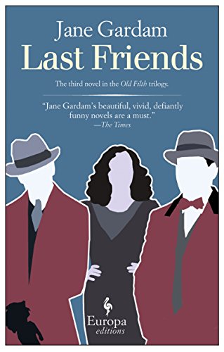 Stock image for Last Friends (Old Filth Trilogy, 3) for sale by KuleliBooks