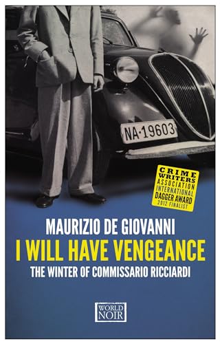 Beispielbild fr I Will Have Vengeance: The Winter of Commissario Ricciardi zum Verkauf von ThriftBooks-Reno