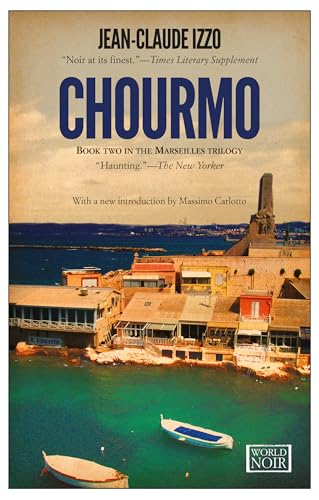 Beispielbild fr Chourmo: Marseilles Trilogy, Book Two (Marseilles Trilogy, 2) zum Verkauf von SecondSale