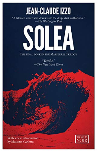 Stock image for Solea: Marseilles Trilogy, Book Three (Marseilles Trilogy, 3) for sale by Giant Giant