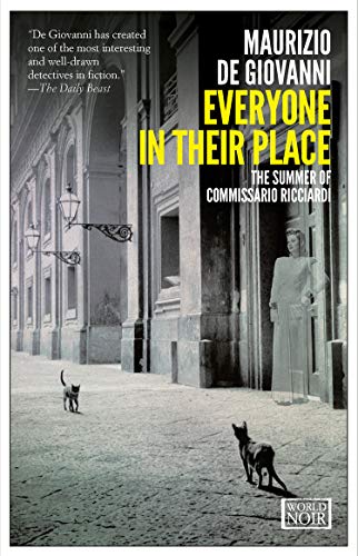9781609451431: Everyone in their place. The summer of Commissario Ricciardi: 3 (World noir)