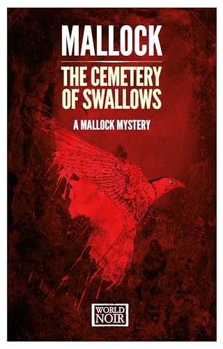 Beispielbild fr The Cemetery of Swallows (World Noir) zum Verkauf von HPB-Emerald