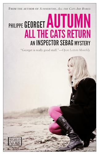 Autumn, All the Cats Return : An Inspector Sebag Mystery
