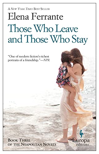 Stock image for Those Who Leave and Those Who Stay: A Novel (Neapolitan Novels, 3) for sale by ZBK Books