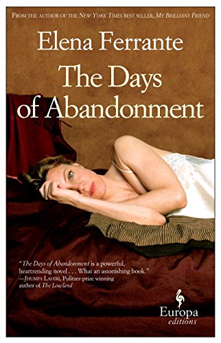 Stock image for The Days of Abandonment: 10th Anniversary Edition for sale by HPB-Ruby