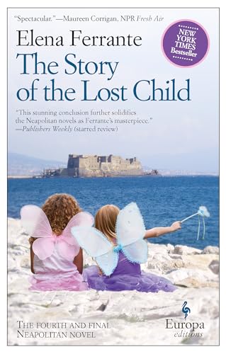 Stock image for The Story of the Lost Child: Book Four, The Neapolitan Novels: Maturity, Old Age for sale by Abacus Bookshop