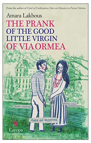 Stock image for The Prank of the Good Little Virgin of Via Ormea for sale by Better World Books