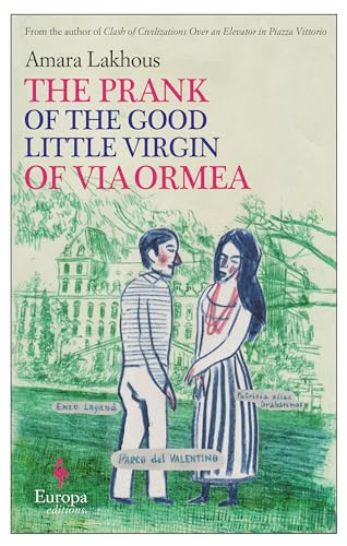 Stock image for The Prank of the Good Little Virgin of Via Ormea for sale by Blackwell's