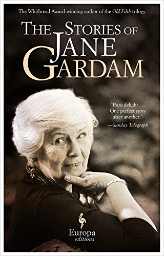 Stock image for The Stories of Jane Gardam for sale by SecondSale