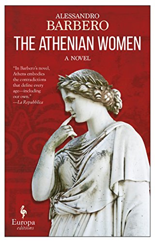 Beispielbild fr The Athenian Women: A Novel zum Verkauf von WorldofBooks
