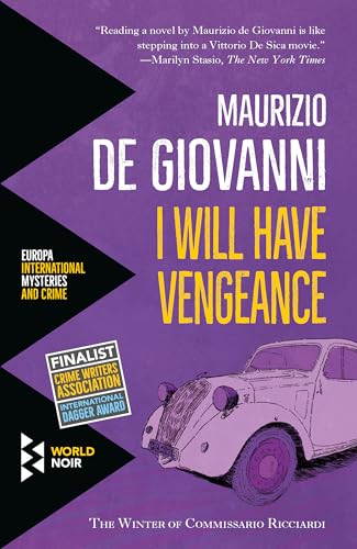 9781609454395: I will have vengeance (The Winter of Commissario Ricciardi)