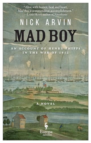 Beispielbild fr Mad Boy : An Account of Henry Phipps in the War Of 1812 zum Verkauf von Better World Books