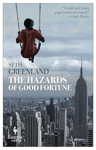 Stock image for The Hazards of Good Fortune for sale by Better World Books