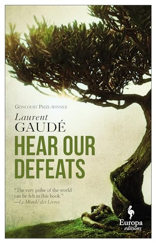 Imagen de archivo de Hear Our Defeats a la venta por Gulf Coast Books