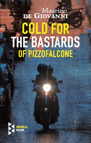 Imagen de archivo de Cold for the Bastards of Pizzofalcone a la venta por Books-FYI, Inc.