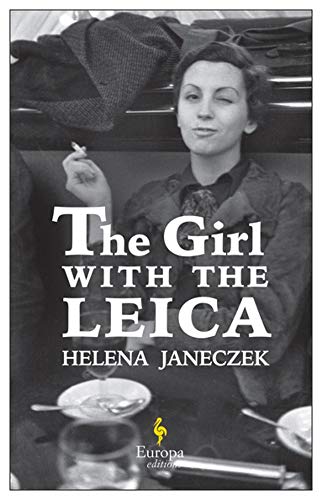 Stock image for The Girl with the Leica for sale by Strand Book Store, ABAA