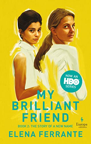 9781609455538: The Story of a New Name (HBO Tie-In Edition): Book 2: Youth (My Brilliant Friend)