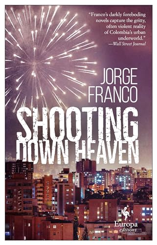 Stock image for Shooting Down Heaven for sale by Better World Books