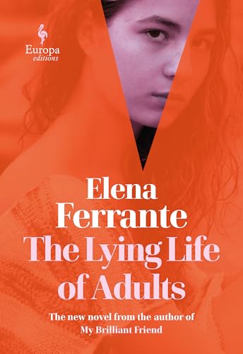 Beispielbild fr The Lying Life of Adults: A Novel zum Verkauf von Your Online Bookstore