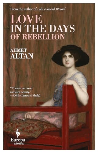 Stock image for Love in the Days of Rebellion for sale by Better World Books: West