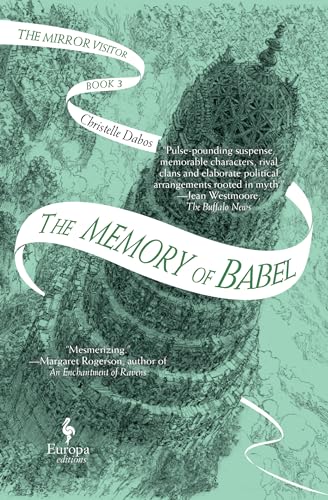 Stock image for The Memory of Babel: Book Three of The Mirror Visitor Quartet (The Mirror Visitor Quartet, 3) for sale by New Legacy Books