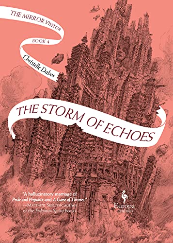 9781609456979: The Storm of Echoes: Book Four of the Mirror Visitor Quartet (The Mirror Visitor Quartet, 4)
